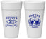 Personalized 21st Birthday 24 oz Foam Cups - Cheers To Twenty One Years | 340000
