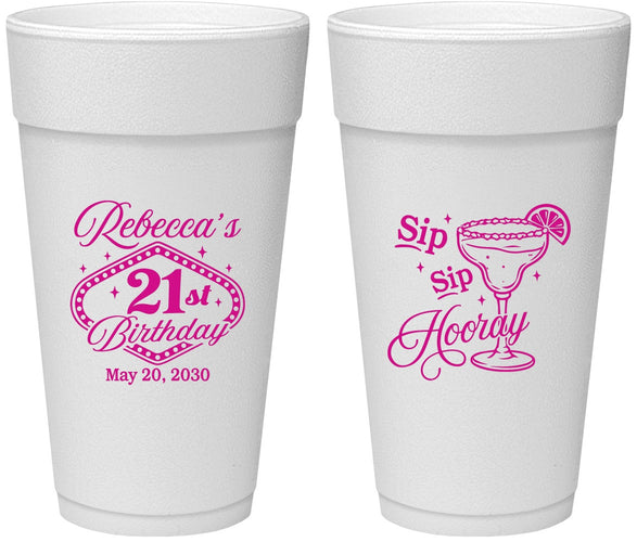 Personalized 21st Birthday 24 oz Foam Cups - Sip Sip Hooray Vegas | 340006