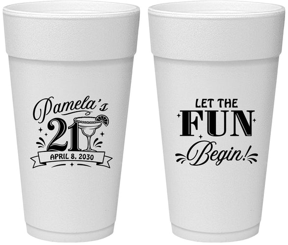 Personalized 21st Birthday 24 oz Foam Cups - Let The Fun Begin | 340009