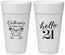 Personalized 21st Birthday 24 oz Foam Cups - Hello Twenty One | 340011