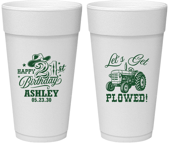Personalized 21st Birthday 24 oz Foam Cups - Lets Get Plowed | 340012
