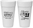 Personalized 21st Birthday 24 oz Foam Cups - Cheers To Twenty One Years | 340019