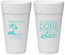 Personalized Wedding 24 oz Foam Cups - Vows Are Done Enjoy Sun | 348