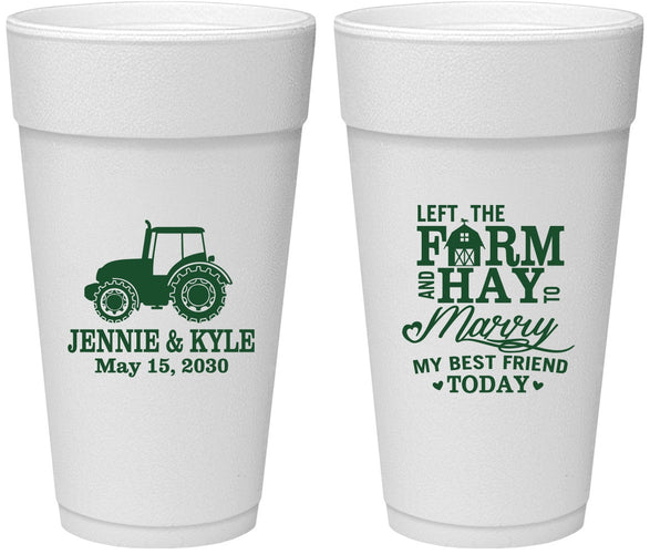 Personalized Wedding 24 oz Foam Cups - Left The Farm Tractor | 351