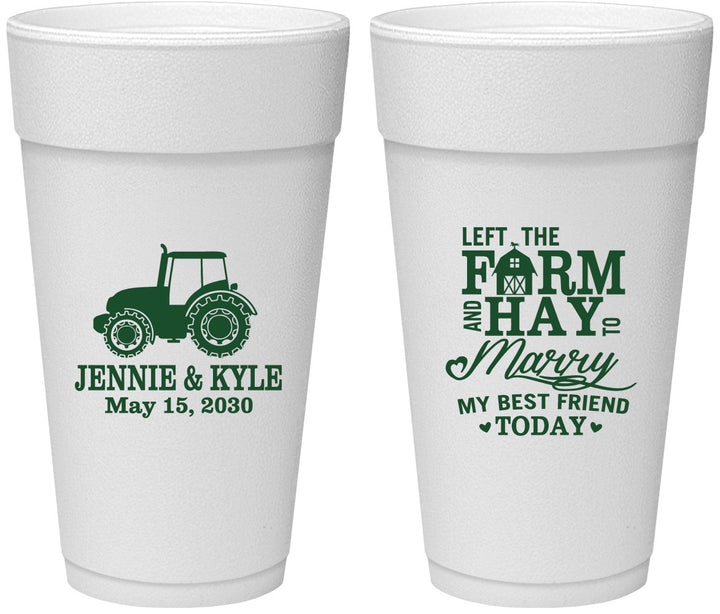 Personalized Wedding 24 oz Foam Cups - Left The Farm Tractor | 351