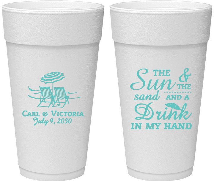 Personalized Wedding 24 oz Foam Cups - Sun Sand Drink In My Hand | 353