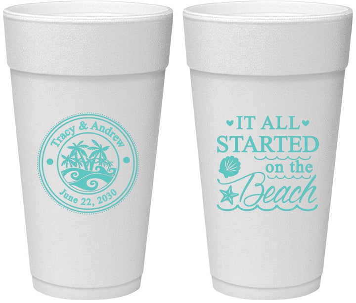 Personalized Wedding 24 oz Foam Cups - Started On The Beach | 362