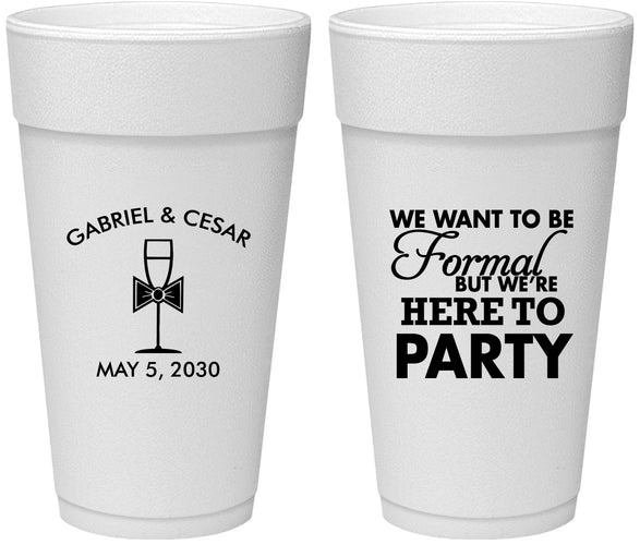 Personalized Wedding 24 oz Foam Cups - Formal Here To Party | 366