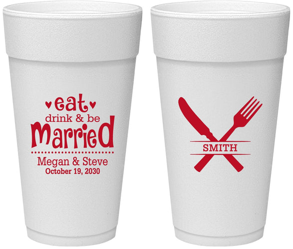 Personalized Wedding 24 oz Foam Cups - Eat Drink Be Married | 368