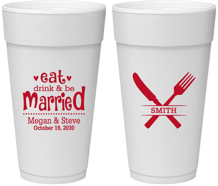 Personalized Wedding 24 oz Foam Cups - Eat Drink Be Married | 368