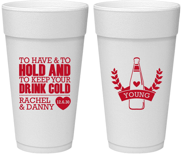 Personalized Wedding 24 oz Foam Cups - To Have And To Hold | 383
