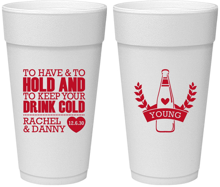 Personalized Wedding 24 oz Foam Cups - To Have And To Hold | 383