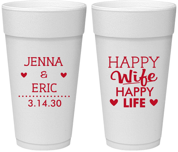 Personalized Wedding 24 oz Foam Cups - Happy Wife Happy Life | 393