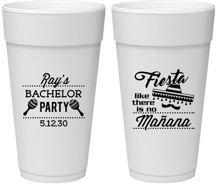 Personalized Bachelor Party 24 oz Foam Cups - Fiesta No Manana | 40002