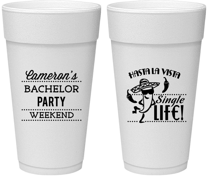 Personalized Bachelor Party 24 oz Foam Cups - Hast La Vista Single Life | 40003