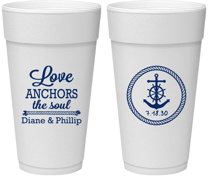 Personalized Wedding 24 oz Foam Cups - Love Anchors The Soul | 405