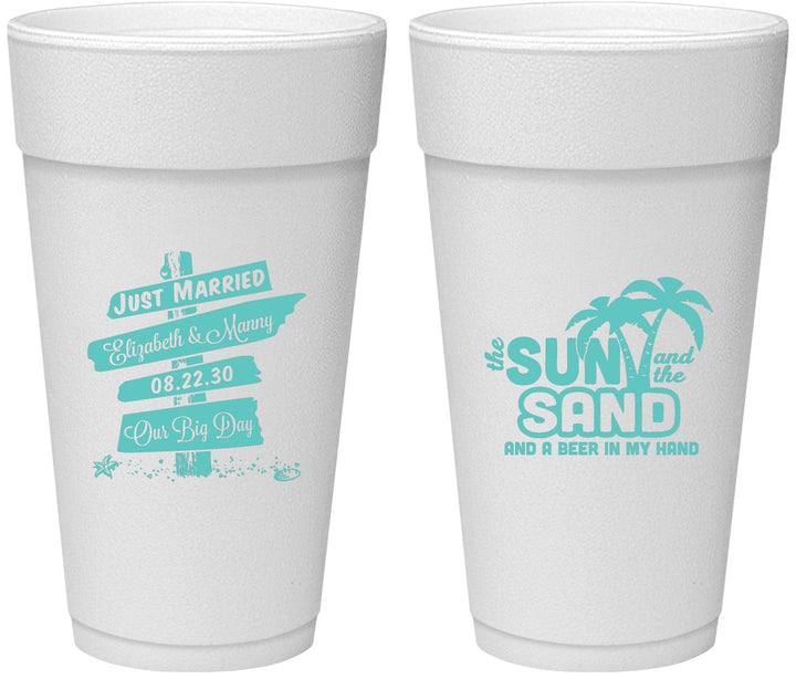 Personalized Wedding 24 oz Foam Cups - Sun Sand Drink In My Hand | 416