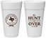 Personalized Wedding 24 oz Foam Cups - The Hunt Is Over | 426