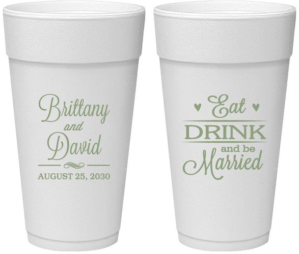 Personalized Wedding 24 oz Foam Cups - Eat Drink Be Married | 430