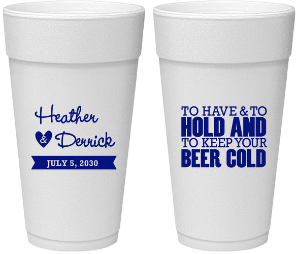 Personalized Wedding 24 oz Foam Cups - To Have And To Hold | 431