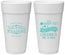 Personalized Wedding 24 oz Foam Cups - Sandy Feet Salty Kisses | 434