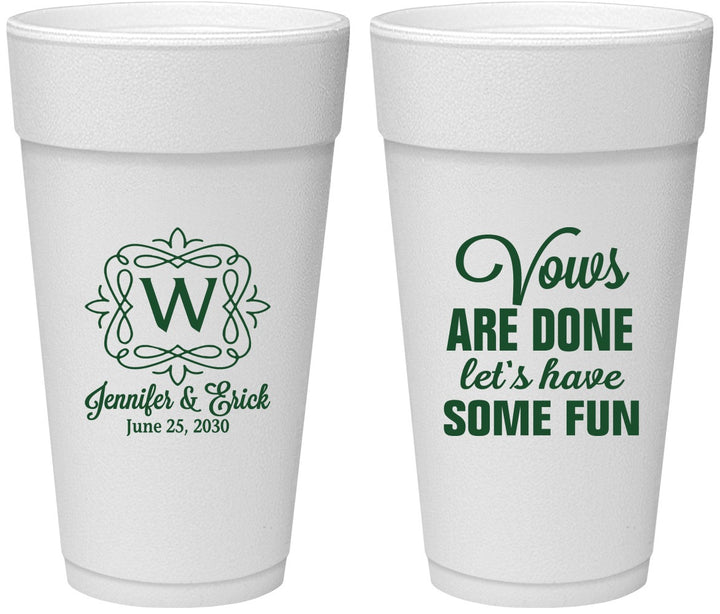 Personalized Wedding 24 oz Foam Cups - Vows Are Done Have Fun | 460