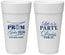 Personalized Prom 24 oz Foam Cups - Lifes A Party | 50002
