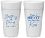 Personalized Wedding 24 oz Foam Cups - Take A Shot We Tied The Knot | 550
