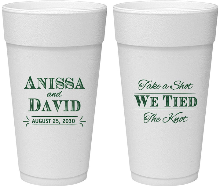 Personalized Wedding 24 oz Foam Cups - Take A Shot We Tied The Knot | 551
