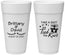 Personalized Wedding 24 oz Foam Cups - Take A Shot We Tied The Knot | 553