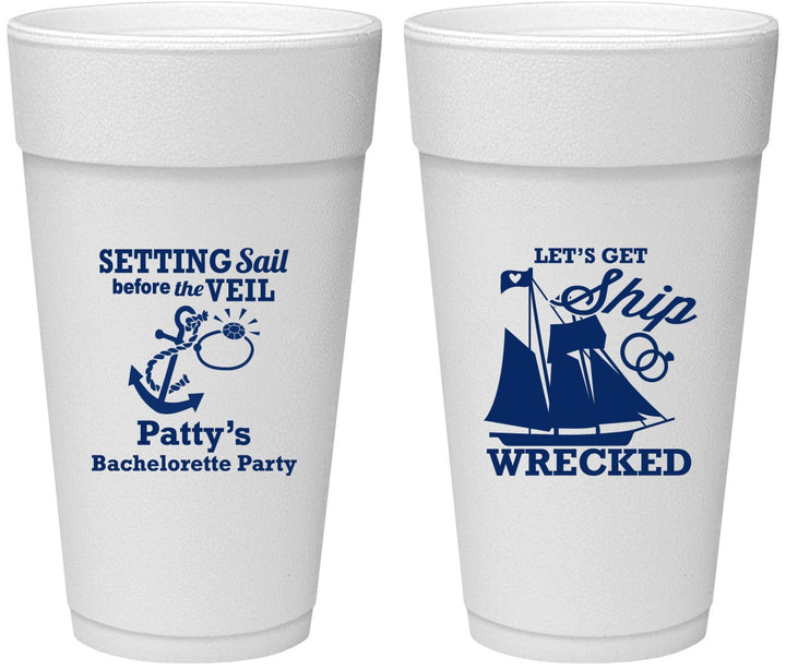 Personalized Bachelorette 24 oz Foam Cups - Lets Get Ship Wrecked | 60011