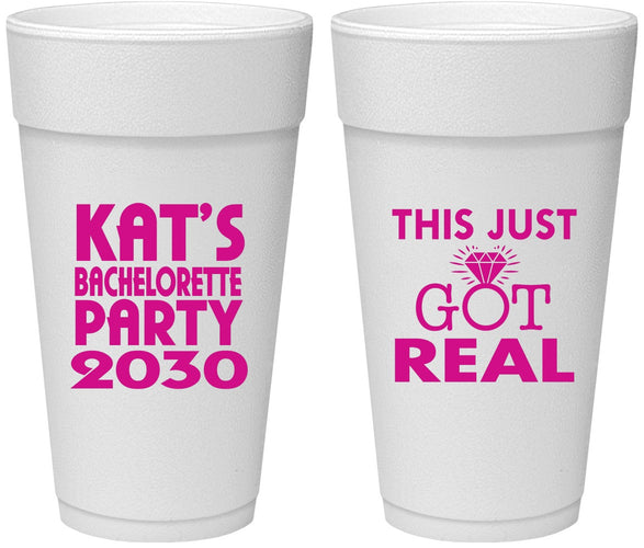 Personalized Bachelorette 24 oz Foam Cups - This Just Got Real | 60013