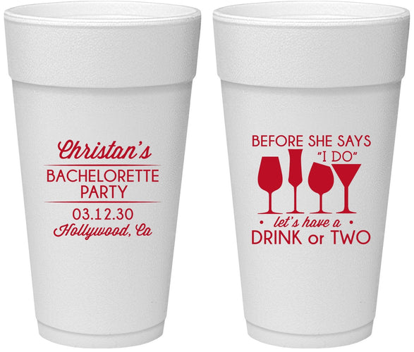 Personalized Bachelorette 24 oz Foam Cups - Before She Says I Do | 60064