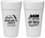 Personalized Bachelorette 24 oz Foam Cups - Hot Mess Express | 60075