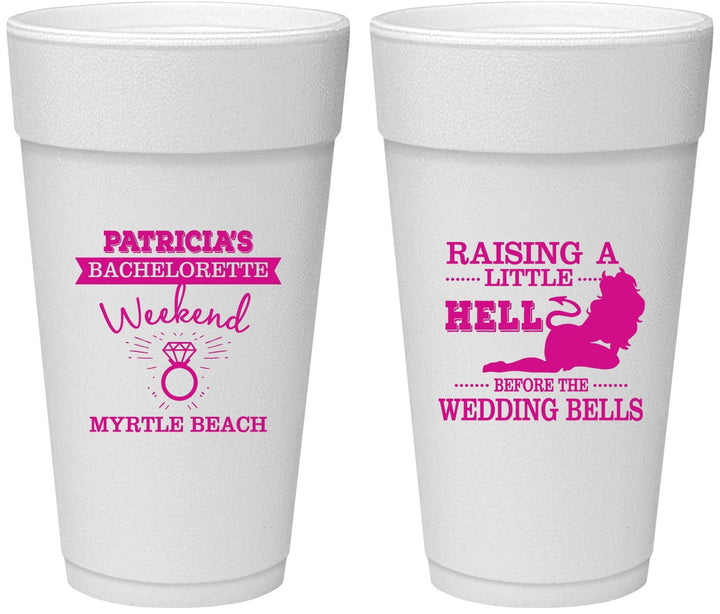 Personalized Bachelorette 24 oz Foam Cups - Raising A Little Hell | 60104