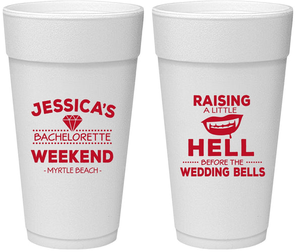 Personalized Bachelorette 24 oz Foam Cups - Raising A Little Hell | 60106