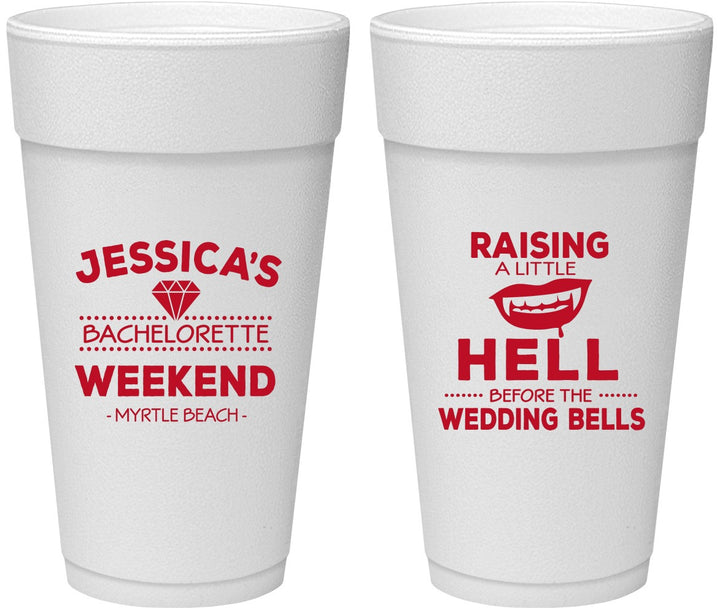 Personalized Bachelorette 24 oz Foam Cups - Raising A Little Hell | 60106