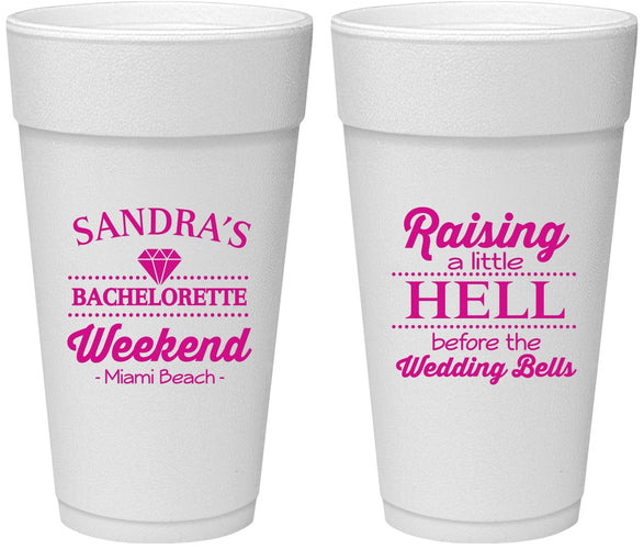 Personalized Bachelorette 24 oz Foam Cups - Raising A Little Hell | 60108