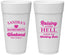 Personalized Bachelorette 24 oz Foam Cups - Raising A Little Hell | 60108