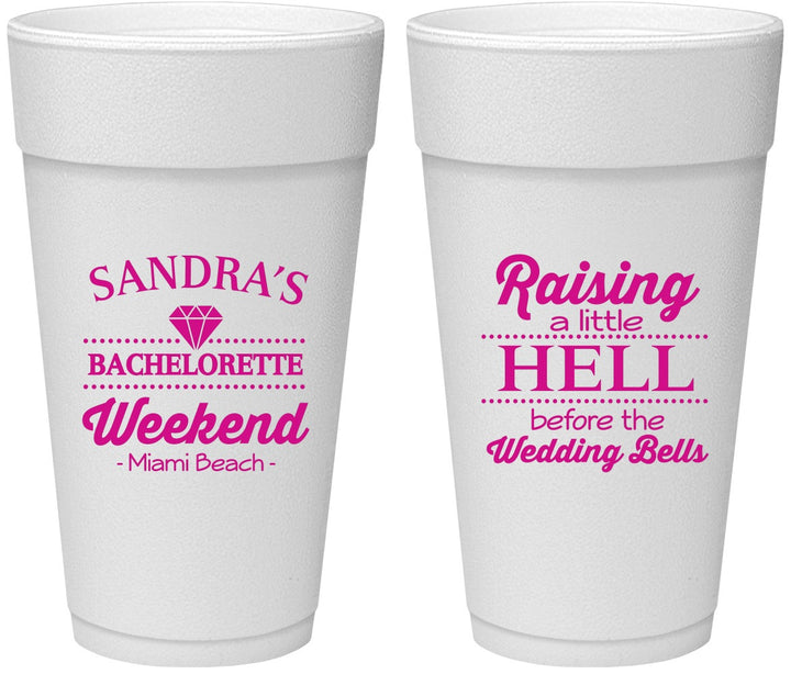 Personalized Bachelorette 24 oz Foam Cups - Raising A Little Hell | 60108