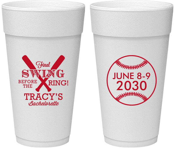 Personalized Bachelorette 24 oz Foam Cups - Final Swing Before Ring | 60109