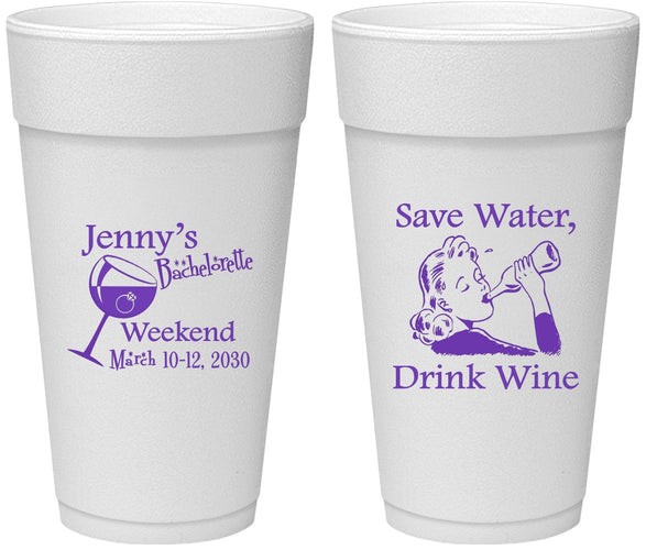Personalized Bachelorette 24 oz Foam Cups - Save Water Drink Wine | 60120