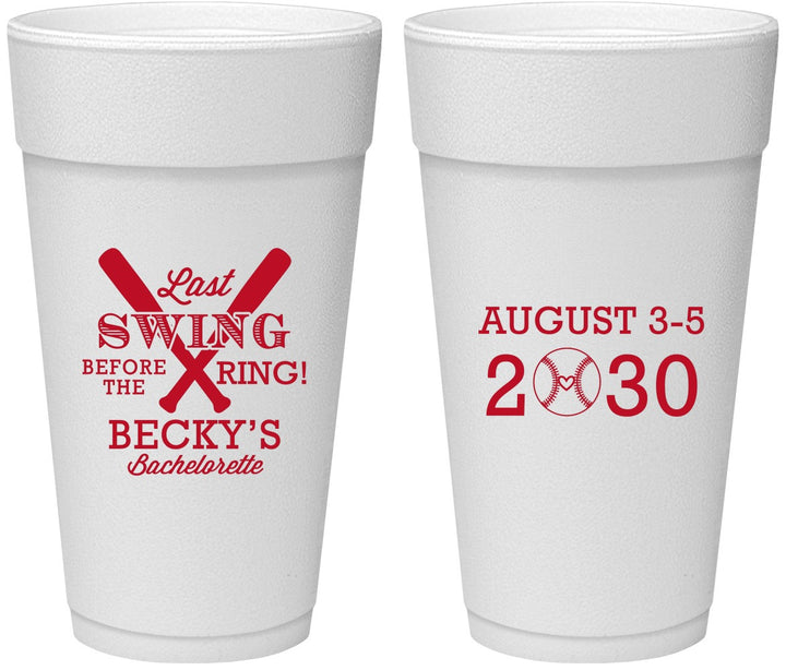 Personalized Bachelorette 24 oz Foam Cups - Last Swing Before Ring | 60127