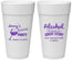 Personalized Bachelorette 24 oz Foam Cups - Alcohol | 60138