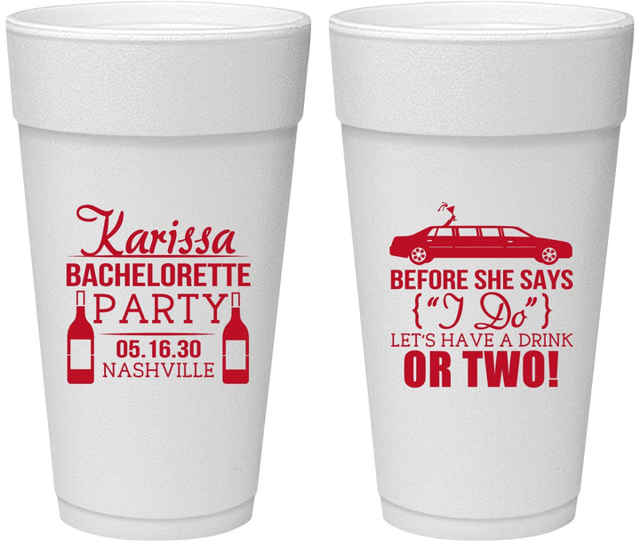 Personalized Bachelorette 24 oz Foam Cups - Before She Says I Do | 60142