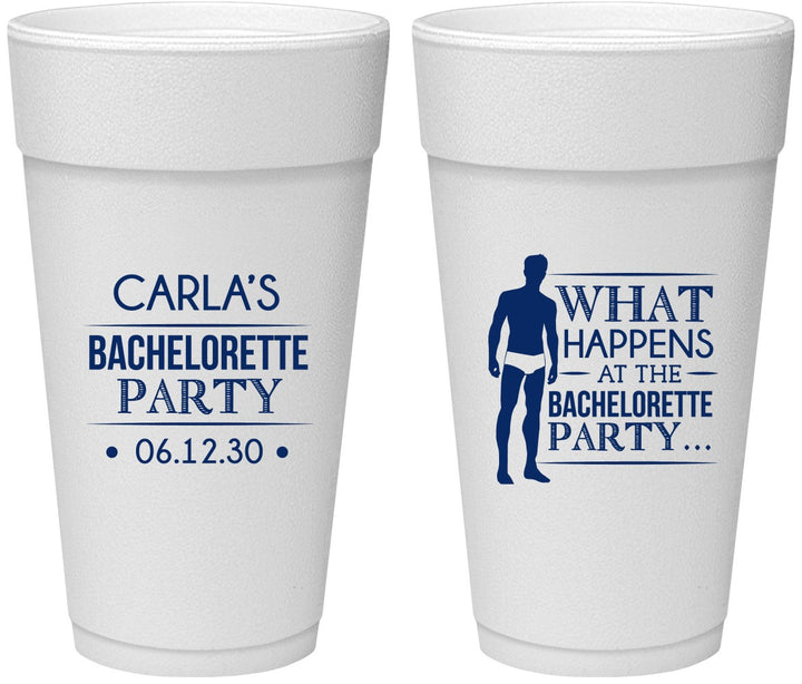 Personalized Bachelorette 24 oz Foam Cups - What Happens | 60172
