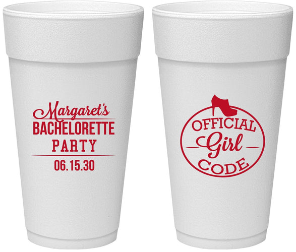 Personalized Bachelorette 24 oz Foam Cups - Official Girl Code | 60176