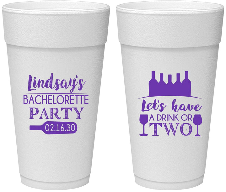Personalized Bachelorette 24 oz Foam Cups - Wine Drink Or Two | 60178
