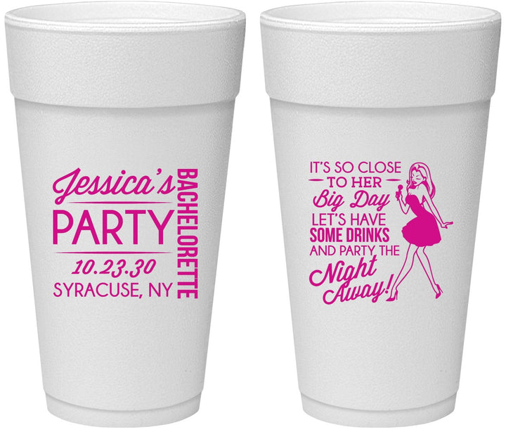 Personalized Bachelorette 24 oz Foam Cups - Drink The Night Away | 60182