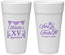Personalized Quinceanera 24 oz Foam Cups - Viva La Fiesta Quince | 70008